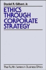 Image for Ethics through corporate strategy