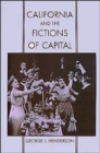 Image for California and the Fictions of Capital