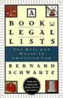 Image for A book of legal lists  : the best and worst in American law with 150 court and judge trivia/questions