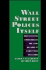 Image for Wall Street Polices Itself