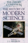 Image for The Oxford Companion to the History of Modern Science