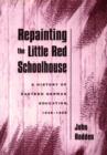 Image for Repainting the Little Red Schoolhouse