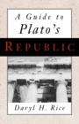 Image for A guide to Plato&#39;s &quot;Republic&quot;