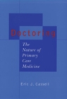 Image for Doctoring  : the nature of primary care medicine