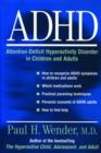 Image for ADHD: Attention-Deficit Hyperactivity Disorder in Children, Adolescents, and Adults