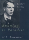 Image for Running to paradise  : Yeats&#39;s poetic art