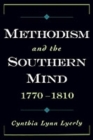 Image for Methodism and the Southern Mind, 1770-1810