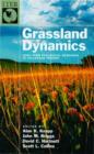 Image for Grassland dynamics  : long-term ecological research in tallgrass prairie