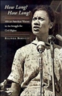 Image for How long? How long?  : African-American women and the struggle for civil rights