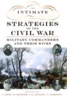 Image for Intimate Strategies of the Civil War