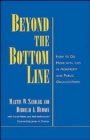 Image for Beyond the Bottom Line : How to Do More with Less in Nonprofit and Public Organizations