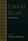 Image for Liberal Islam  : a sourcebook