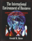Image for The international environment of business  : competition and governance in the global economy