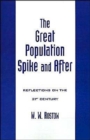 Image for The Great Population Spike and After