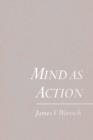 Image for Mind as mediated action