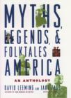 Image for Myths, Legends, and Folktales of America : An Anthology