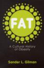 Image for Fat : Fighting the Obesity Epidemic