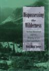 Image for Dispossessing the Wilderness