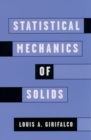 Image for Statistical Mechanics of Solids