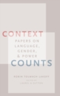 Image for Context counts  : papers on language, gender, and power