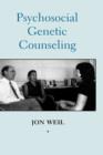 Image for Psychosocial Genetic Counseling