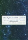 Image for The quest for unity  : the adventure of physics