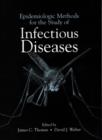 Image for Epidemiologic Methods for the Study of Infectious Diseases