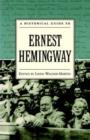 Image for A Historical Guide to Ernest Hemingway