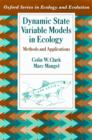 Image for Dynamic state variable models in ecology  : methods and applications