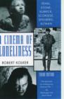 Image for A cinema of loneliness  : Penn, Stone, Kubrick, Scorsese, Spielberg, Altman