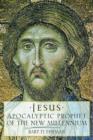 Image for Jesus  : apocalyptic prophet of the new millennium
