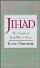 Image for Jihad  : the origin of holy war in Islam