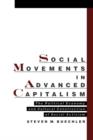 Image for Social movements in advanced capitalism  : the political economy and cultural construction of social activism