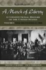 Image for A march of liberty  : a constitutional history of the United StatesVol. 1: From the founding to 1890
