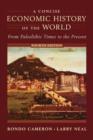 Image for A concise economic history of the world  : from paleolithic times to the present