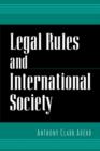 Image for Legal Rules and International Society