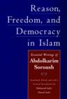 Image for Reason, Freedom, and Democracy in Islam : The Essential Writings of Abdolkarim Soroush