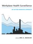 Image for Workplace health surveillance  : an action-oriented approach