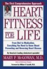 Image for Heart Fitness for Life : The Essential Guide for Preventing and Reversing Heart Disease