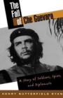 Image for The Fall of Che Guevara