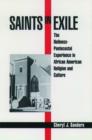 Image for Saints in exile  : the Holiness-Pentecostal experience in African-American religion culture