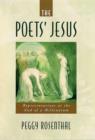 Image for The poets&#39; Jesus  : representations at the end of a millennium