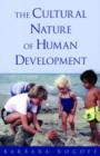 Image for The Cultural Nature of Human Development