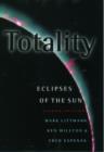 Image for Totality : Eclipses of the Sun