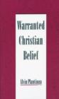 Image for Warranted Christian Belief