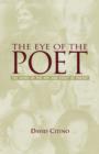 Image for The eye of the poet  : six views of the art and craft of poetry