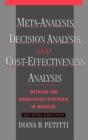 Image for Meta-Analysis, Decision Analysis, and Cost-Effectiveness Analysis