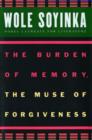 Image for The Burden of Memory, the Muse of Forgiveness