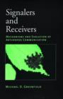 Image for Signalers and receivers  : mechanisms and evolution of arthropod communication