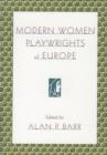 Image for Modern Women Playwrights of Europe